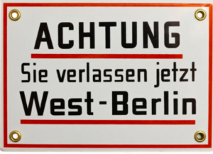 Sie verlassen West Berlin